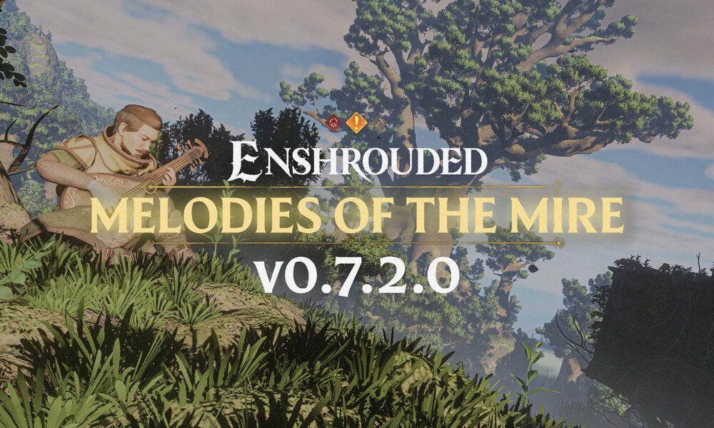 Ein bärtiger Mann in mittelalterlicher Kleidung spielt eine Laute im Wald, daneben der Schriftzug "Enshrouded: Melodies of the Mire v0.7.2.0." | © Keen Games
