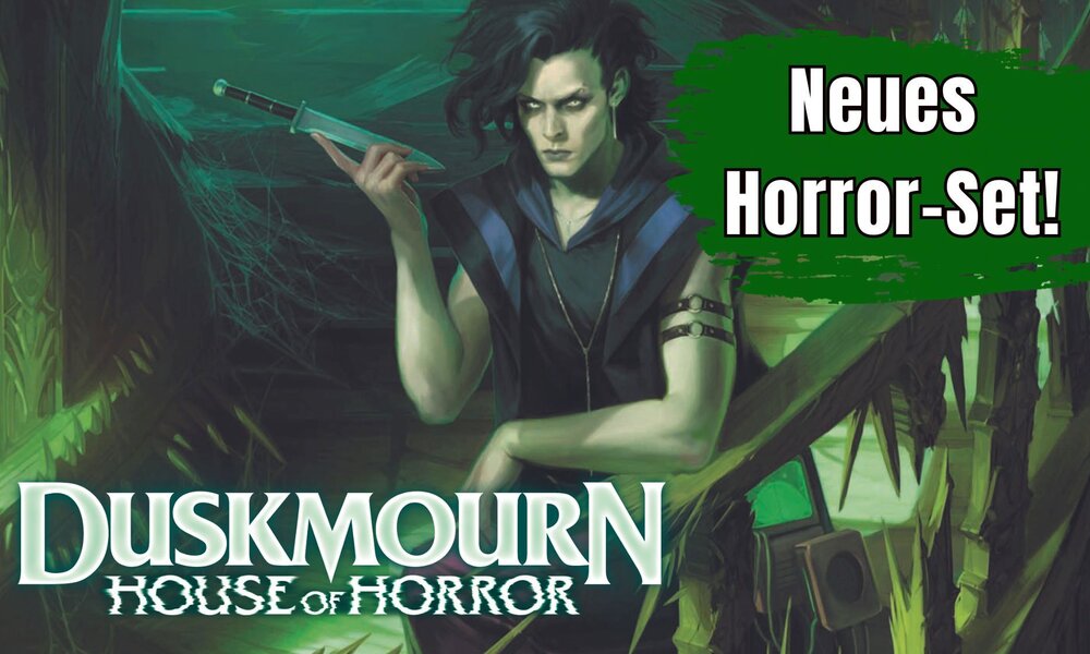 Dunkelhaariger Mann mit grimmigem Ausdruck hält ein Messer in einem grünlich beleuchteten Raum, Text "Neues Horror-Set! Duskmourn House of Horror". | © Wizards of the Coast